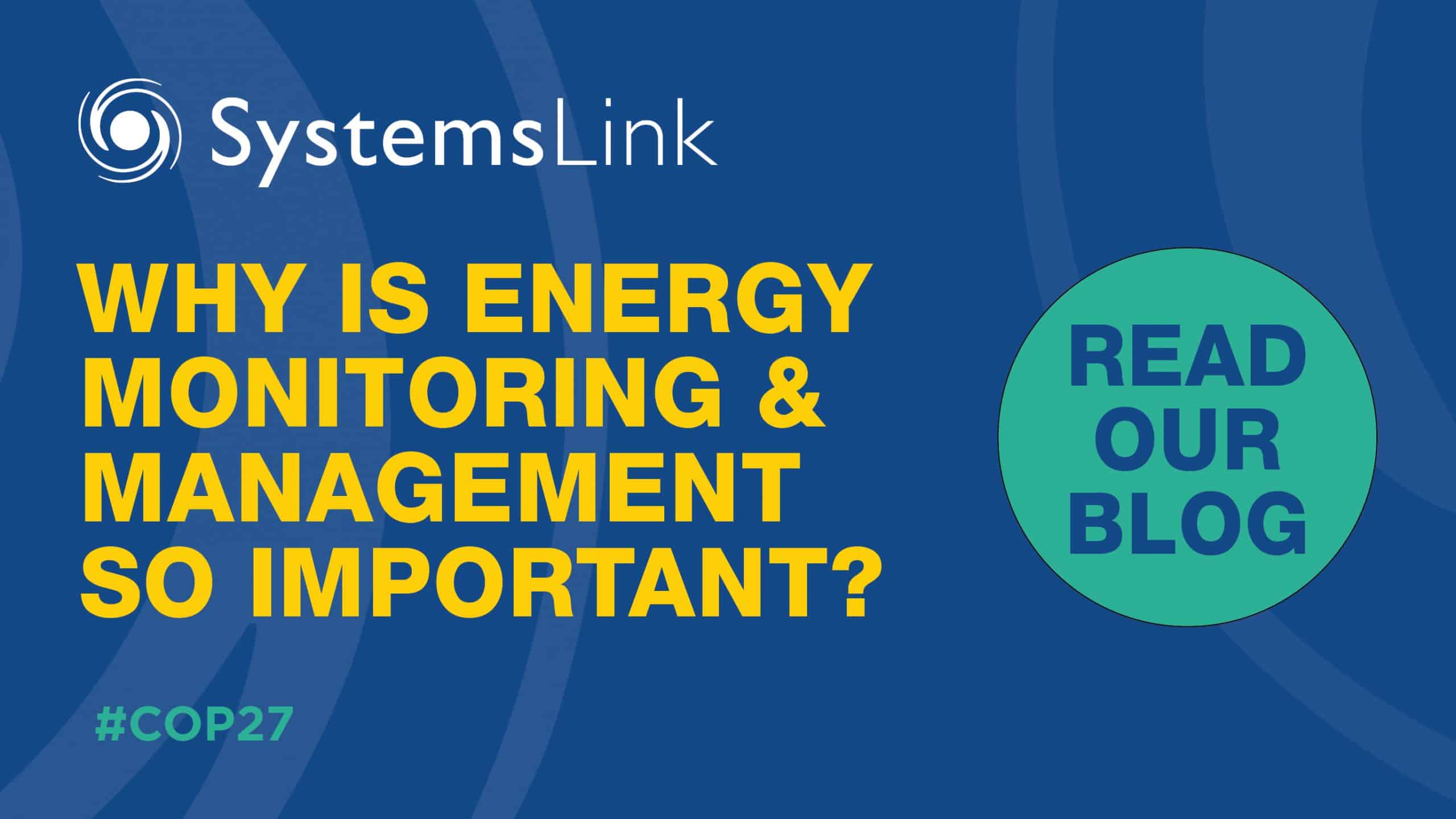 Why energy monitoring and management is so important